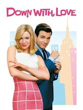 Down with Love – Zum Teufel mit der Liebe!