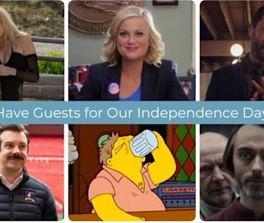 Must-Have TV Guests for Our Independence Day Party