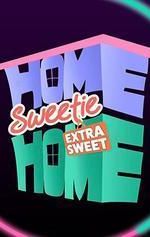 Home Sweetie Home