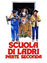 Scuola di ladri - Parte seconda