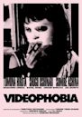 Videophobia