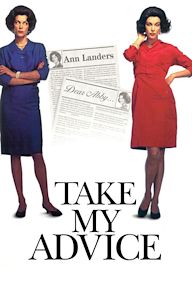 Take My Advice: The Ann and Abby Story