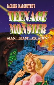 Teenage Monster