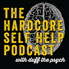 Hardcore Self Help Podcast