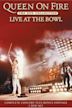 Queen on Fire: Live at the Bowl