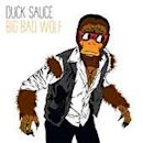 Big Bad Wolf (Duck Sauce song)