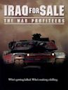 Iraq for Sale: The War Profiteers