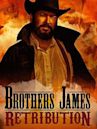 Brothers James: Retribution