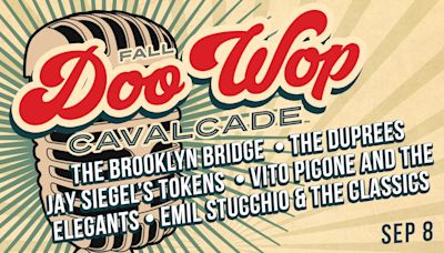 Fall ‘Doo Wop Cavalcade’ in central Pa. Here’s who will perform and how to get tickets.