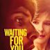 Waiting for You (film)