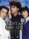 Tenías que ser tú (1992 TV series)