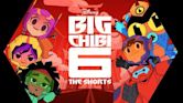 Big Chibi 6: The Shorts