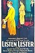 Listen Lester (1924) - IMDb