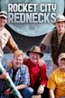 Rocket City Rednecks