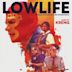 Lowlife [Original Motion Picture Soundtrack]