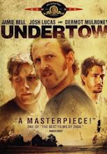 Undertow movie review & film summary (2004) | Roger Ebert