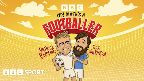 My Mate's A Footballer: Leeds' Patrick Bamford and Joe Wilkinson