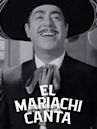 el Mariachi Canta