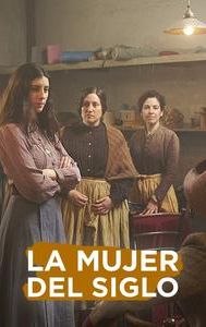 La mujer del siglo