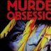 Murder Obsession