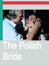 Die polnische Braut