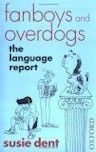 Fanboys and Overdogs: The Language Report