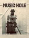 Music Hole