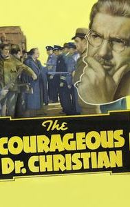 The Courageous Dr. Christian