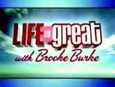 Life Is Great With Brooke Burke