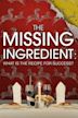 The Missing Ingredient: What Is the Recipe for Success?