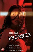 Code Name Phoenix (2000) - Film Blitz