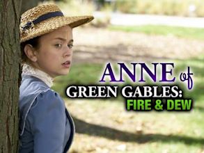 Anne of Green Gables: Fire and Dew