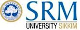 SRM University, Sikkim