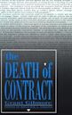 The Death of Contract
