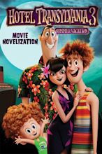 Hotel Transylvania 3: A Monster Vacation