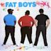 The Fat Boys Are Back