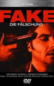 Fake - Die Fälschung