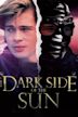 Dark Side of the Sun