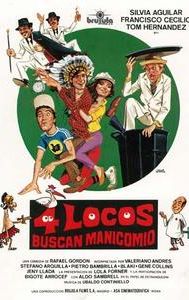 Cuatro locos buscan manicomio