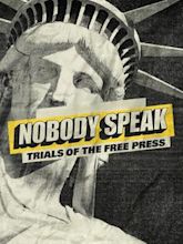 Nobody Speak: Trials of the Free Press