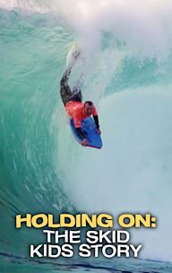Holding On: The Skid Kids Story