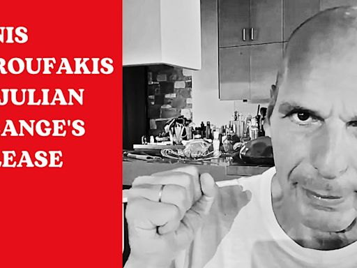 Yanis Varoufakis on Julian Assange's release - Aliran