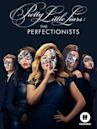 Pretty Little Liars: The Perfectionists