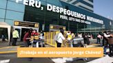 Convocatoria laboral en el aeropuerto Jorge Chávez para personas con secundaria y profesionales: LINK oficial para postular