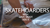 SkateHoarders with Dave Skoot, Side B: Sneakers, Photos, Tchotchkes