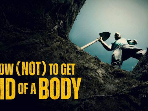 ‘How (Not) To Get Rid of a Body’ series premiere: How to watch, where to stream free