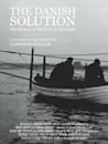 The Danish Solution: The Rescue of the Jews in Denmark