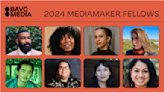 Eight Emerging Doc Filmmakers Earn Prestigious BAVC MediaMaker Fellowships