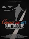 Comme un air d'autoroute