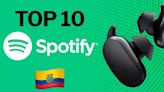 Ranking Spotify en Ecuador: top 10 de las canciones con más reproducciones de este día
